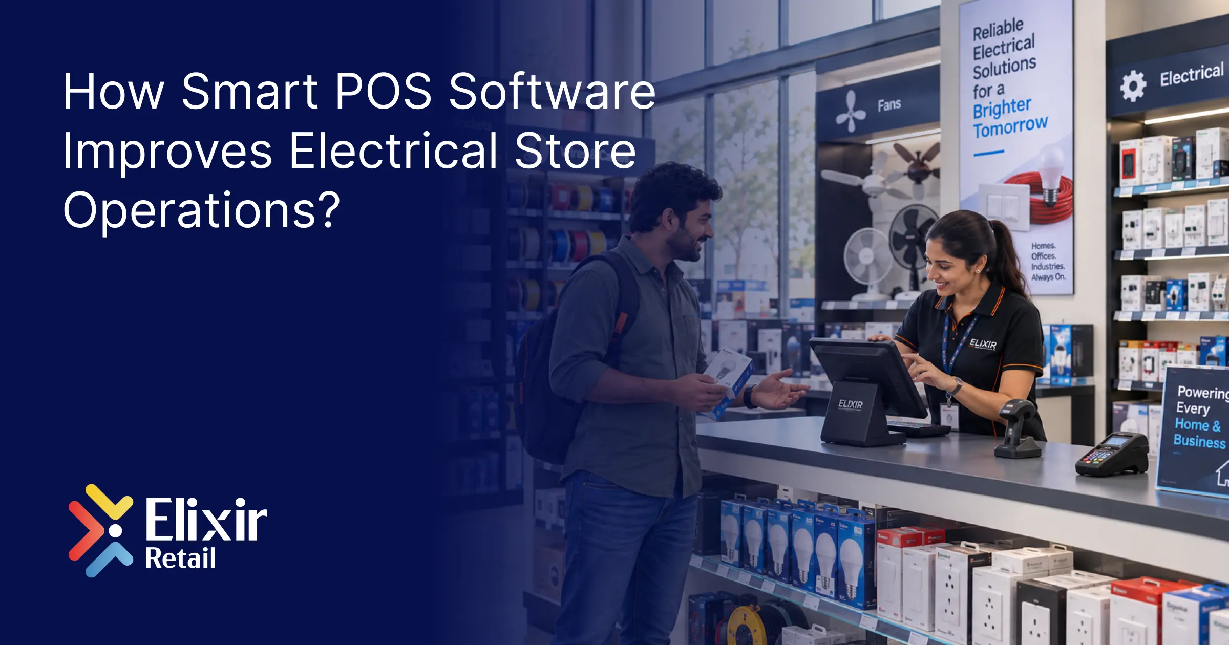 How Smart POS Software Improves Electrical Store Operations 